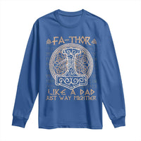 Funny Viking Dad Long Sleeve Shirt Fathor Like A Dad Just Way Mightier