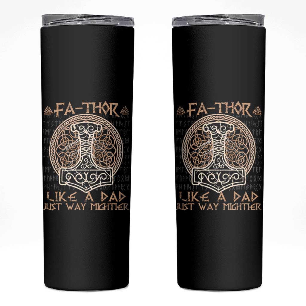 Funny Viking Dad Skinny Tumbler Fathor Like A Dad Just Way Mightier