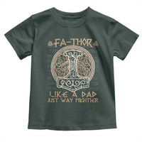 Funny Viking Dad Toddler T Shirt Fathor Like A Dad Just Way Mightier