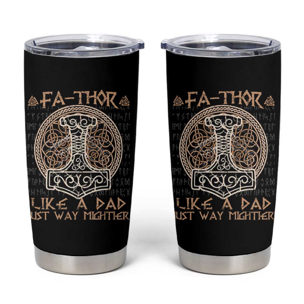 Funny Viking Dad Tumbler Cup Fathor Like A Dad Just Way Mightier