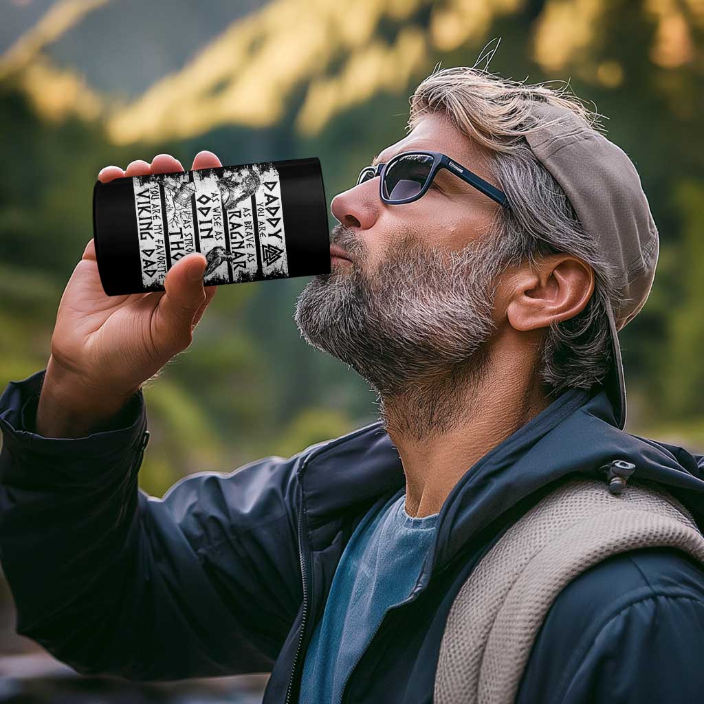 Viking Dad 4 in 1 Can Cooler Tumbler As Brave As Ragnar As Wise As Odin As Strong As Thor