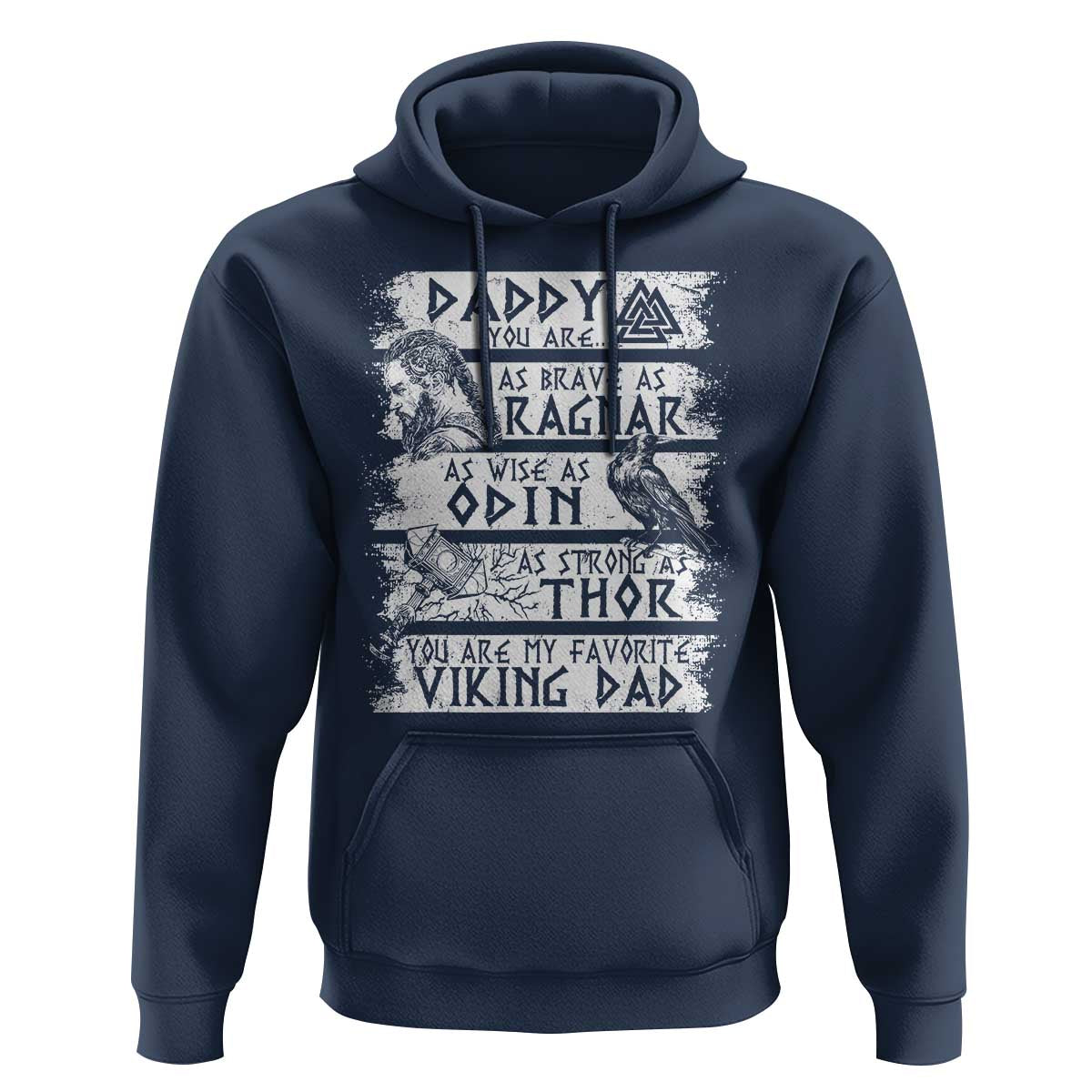 Viking Dad Hoodie As Brave As Ragnar As Wise As Odin As Strong As Thor