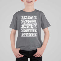 Viking Dad T Shirt For Kid As Brave As Ragnar As Wise As Odin As Strong As Thor