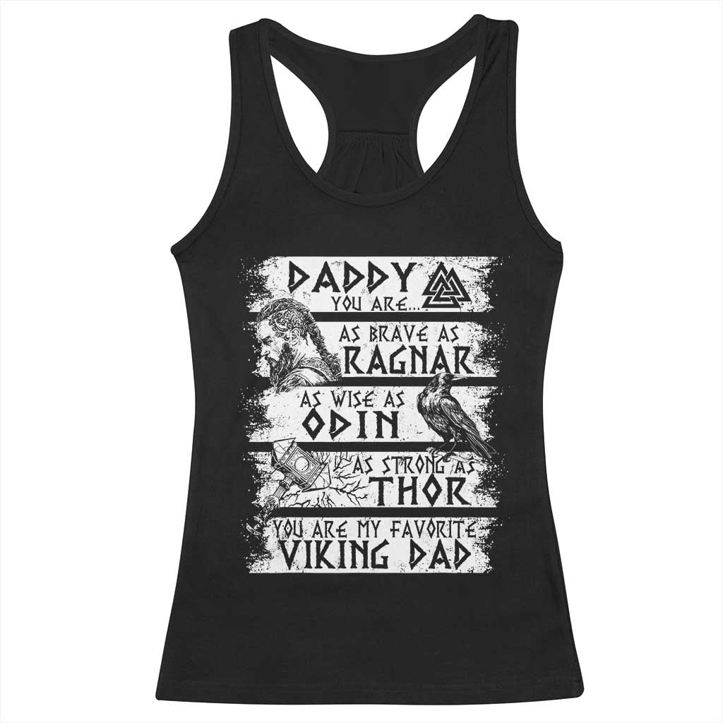 Viking Dad Racerback Tank Top As Brave As Ragnar As Wise As Odin As Strong As Thor