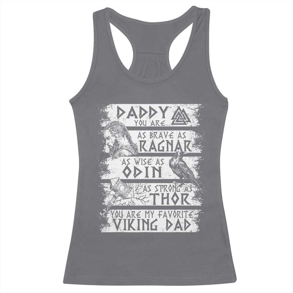 Viking Dad Racerback Tank Top As Brave As Ragnar As Wise As Odin As Strong As Thor