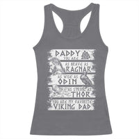 Viking Dad Racerback Tank Top As Brave As Ragnar As Wise As Odin As Strong As Thor