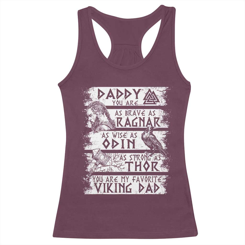 Viking Dad Racerback Tank Top As Brave As Ragnar As Wise As Odin As Strong As Thor