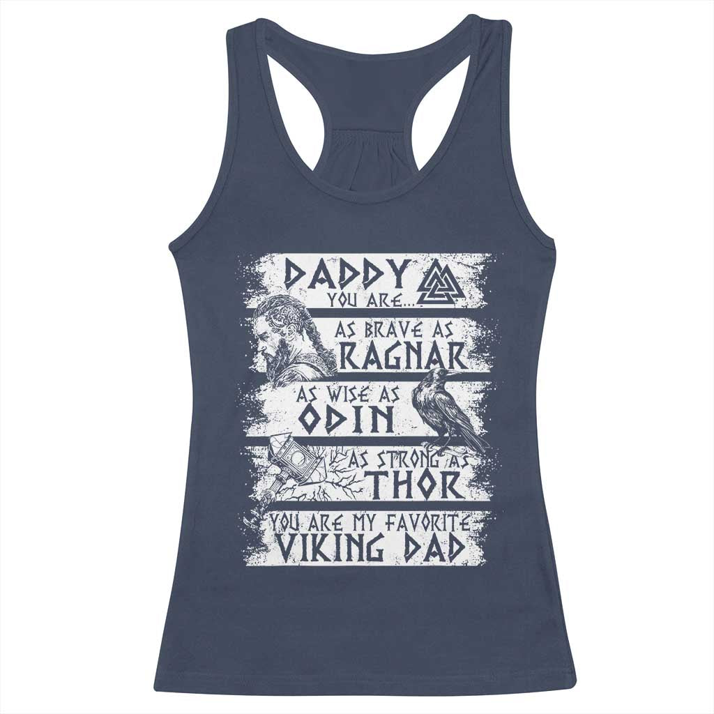 Viking Dad Racerback Tank Top As Brave As Ragnar As Wise As Odin As Strong As Thor