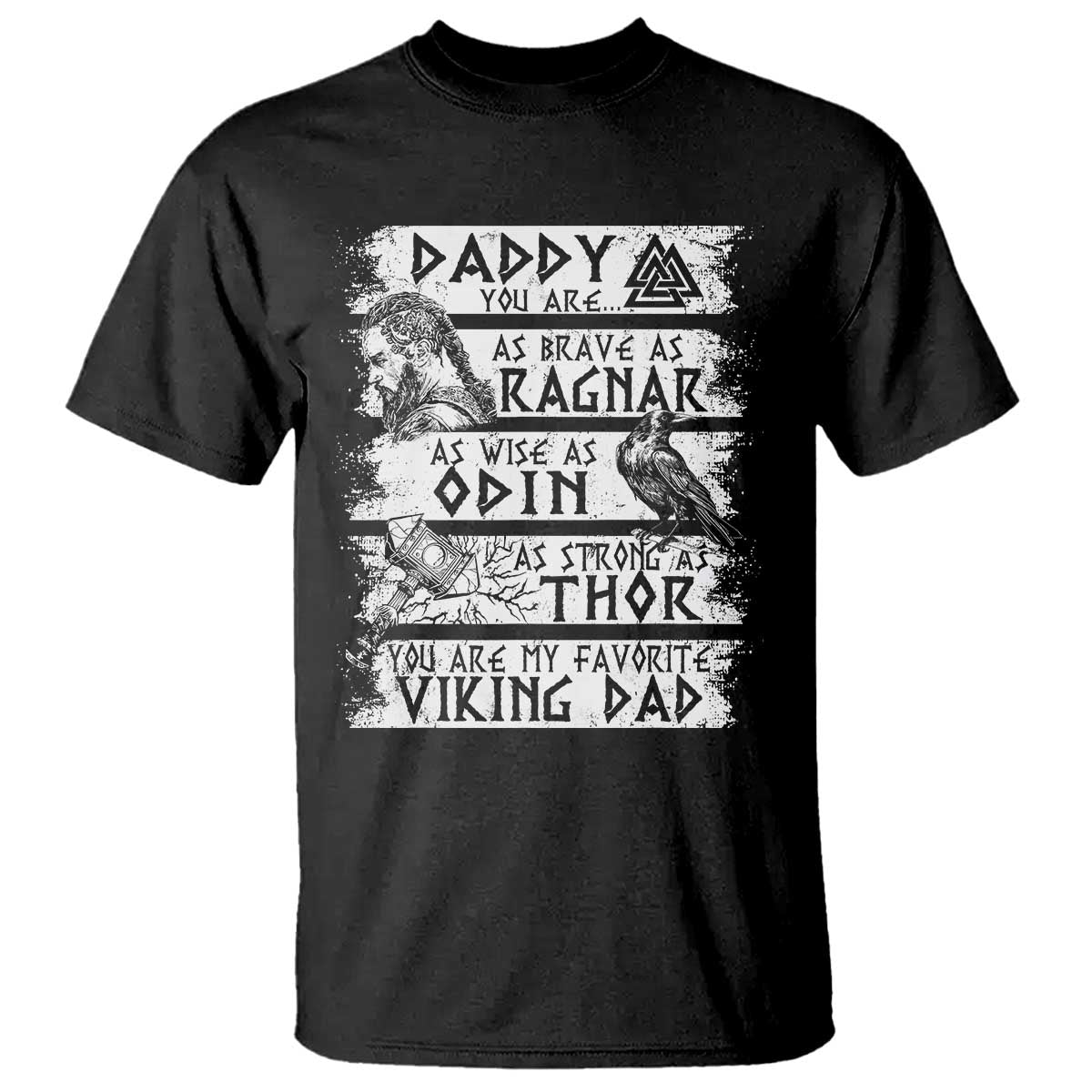 Viking Dad T Shirt As Brave As Ragnar As Wise As Odin As Strong As Thor