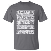 Viking Dad T Shirt As Brave As Ragnar As Wise As Odin As Strong As Thor