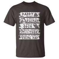 Viking Dad T Shirt As Brave As Ragnar As Wise As Odin As Strong As Thor