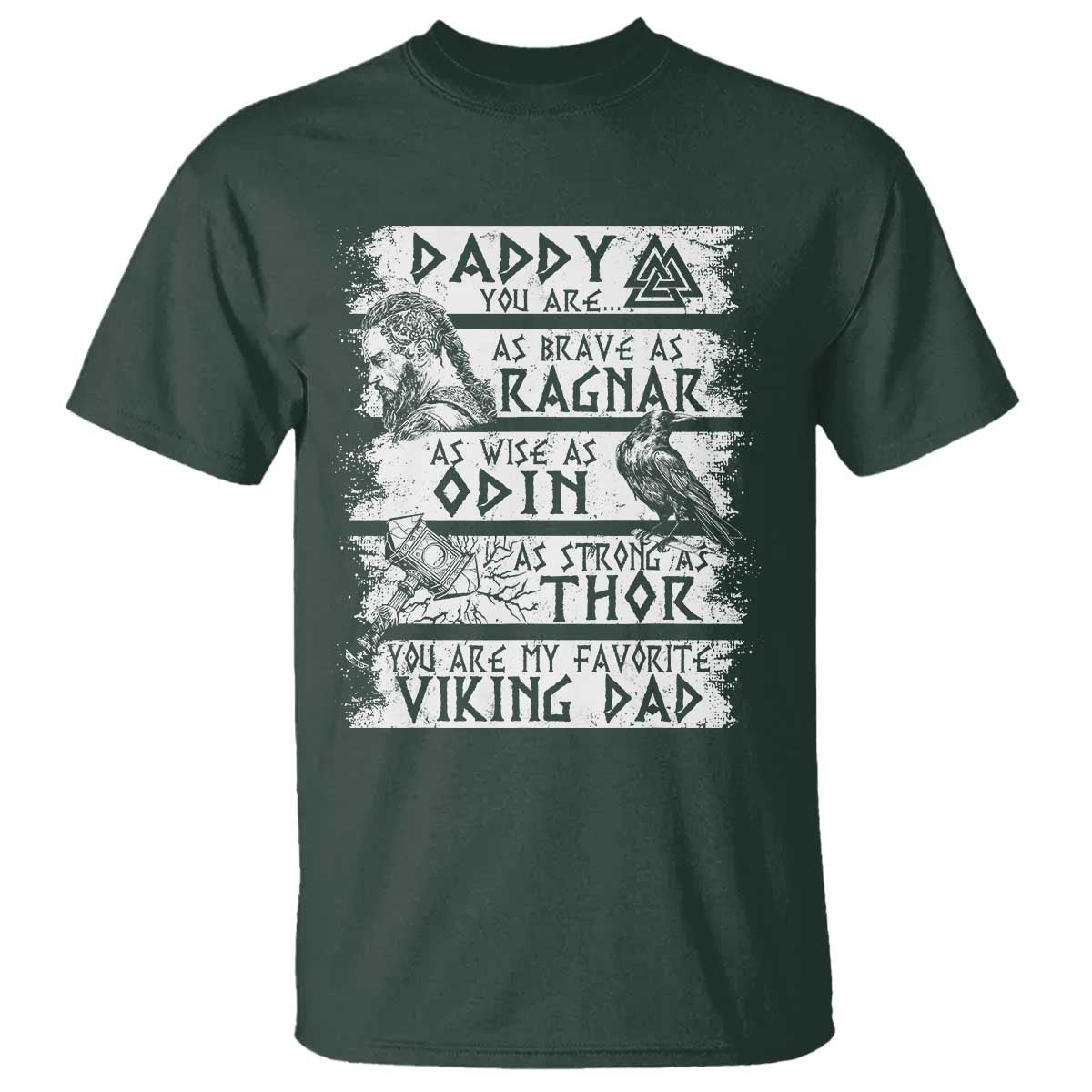 Viking Dad T Shirt As Brave As Ragnar As Wise As Odin As Strong As Thor
