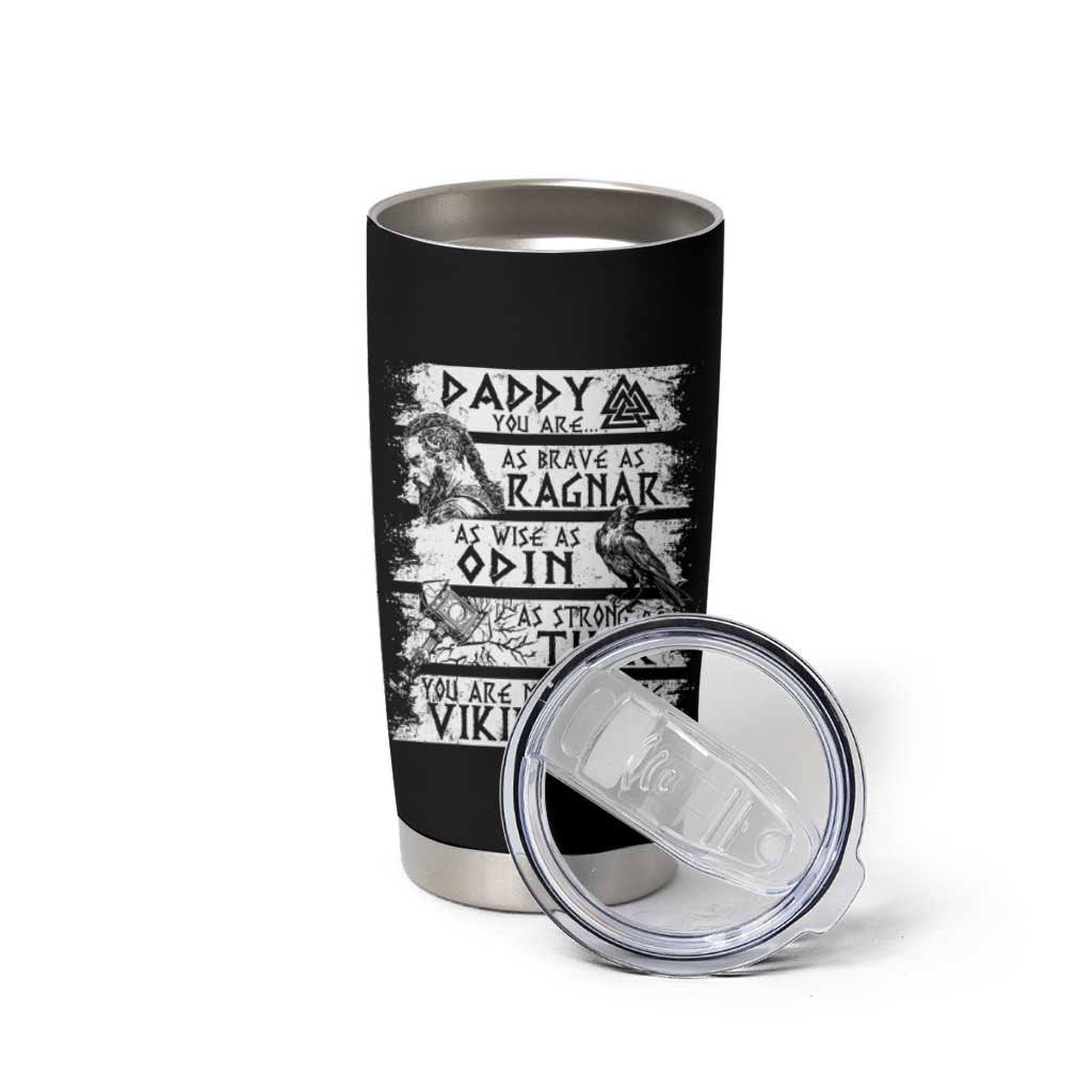 Viking Dad Tumbler Cup As Brave As Ragnar As Wise As Odin As Strong As Thor