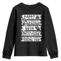 Viking Dad Youth Sweatshirt As Brave As Ragnar As Wise As Odin As Strong As Thor