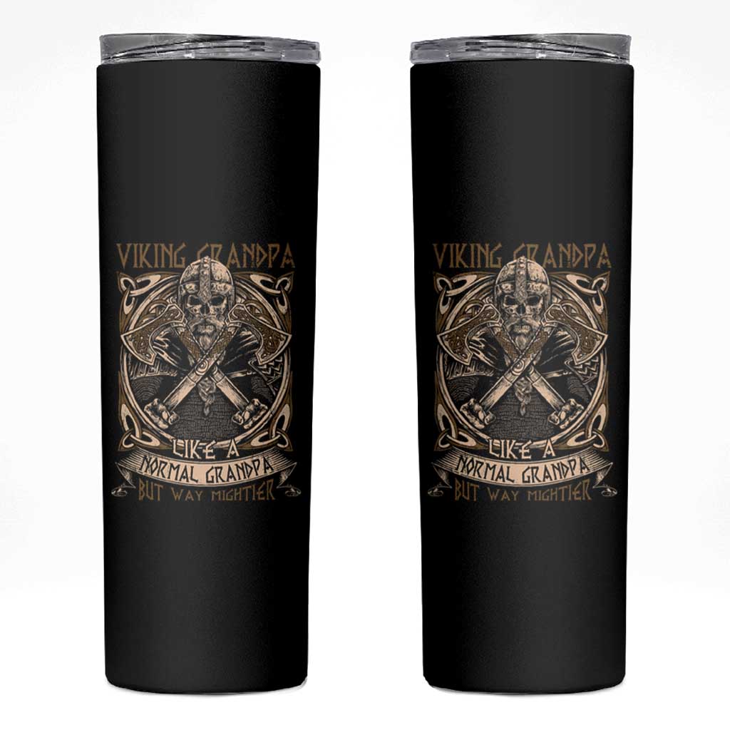 Viking Grandpa Skinny Tumbler Like A Normal Grandpa But Way Mightier
