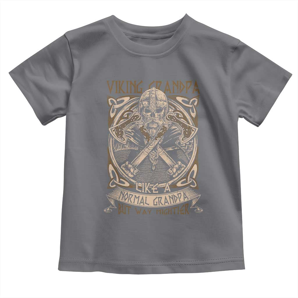Viking Grandpa Toddler T Shirt Like A Normal Grandpa But Way Mightier
