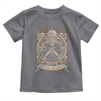 Viking Grandpa Toddler T Shirt Like A Normal Grandpa But Way Mightier
