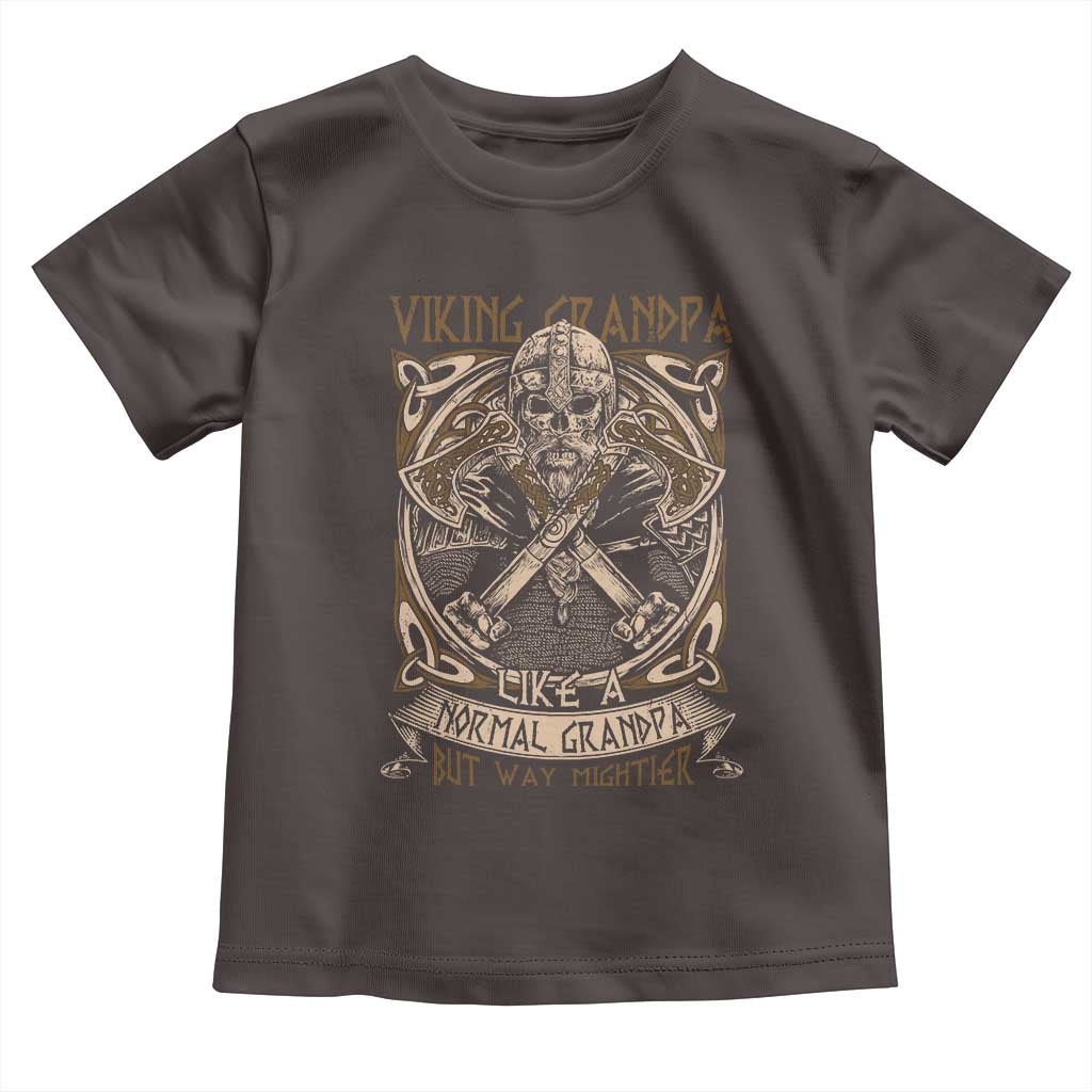 Viking Grandpa Toddler T Shirt Like A Normal Grandpa But Way Mightier