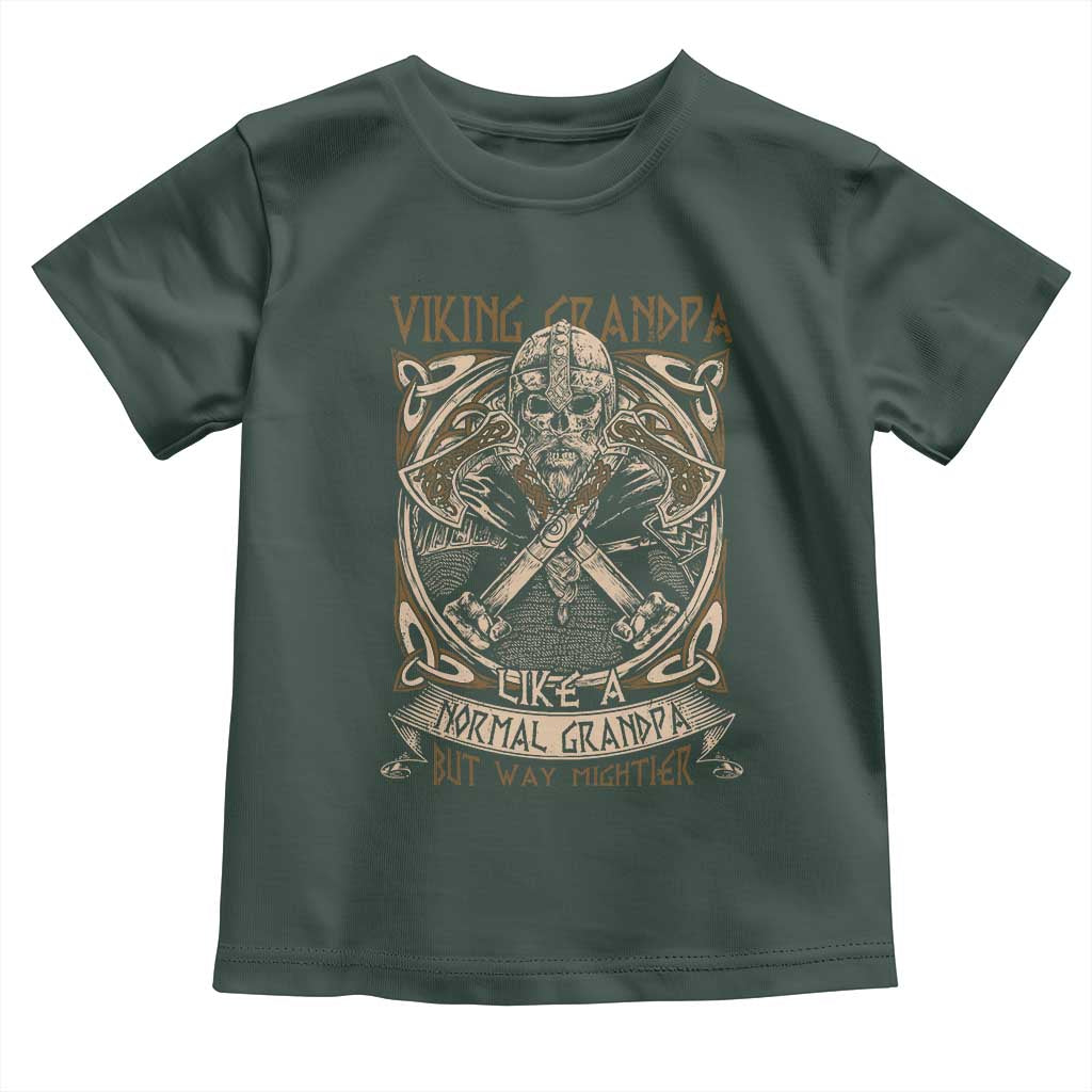 Viking Grandpa Toddler T Shirt Like A Normal Grandpa But Way Mightier