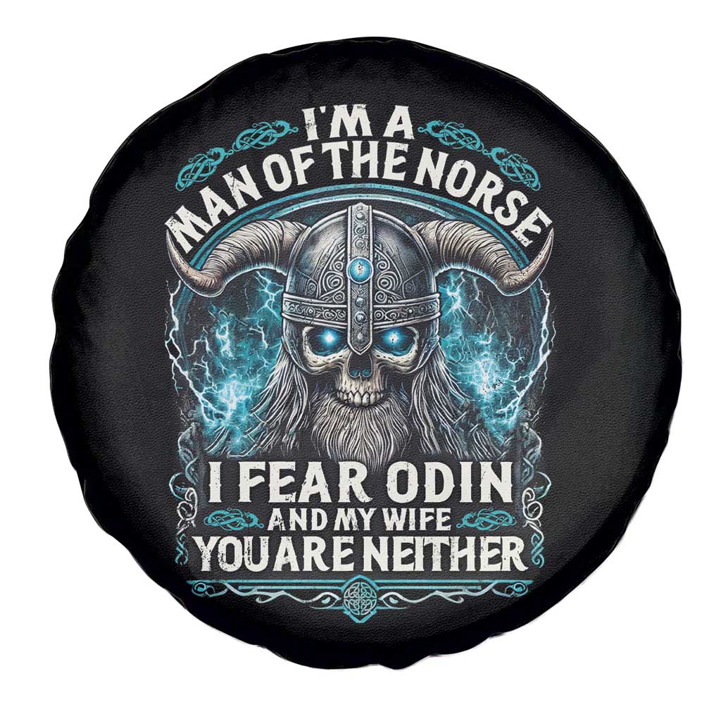 Viking Spare Tire Cover I Am A Man Of The Norse I Fear Odin And My Wife
