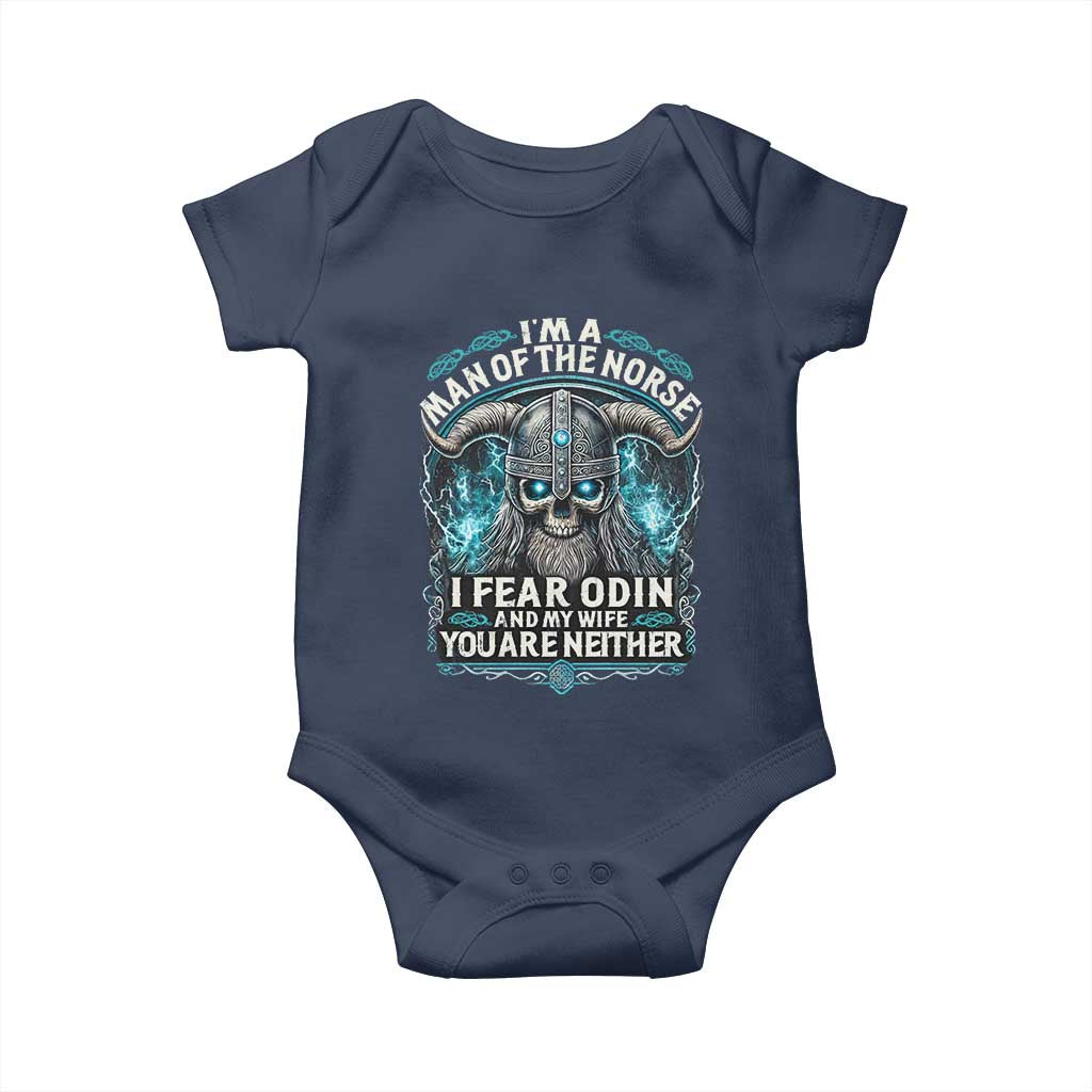 Viking Baby Onesie I Am A Man Of The Norse I Fear Odin And My Wife