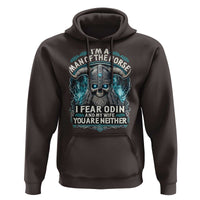 Viking Hoodie I Am A Man Of The Norse I Fear Odin And My Wife