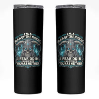 Viking Skinny Tumbler I Am A Man Of The Norse I Fear Odin And My Wife