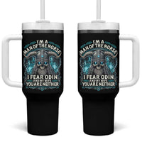 Viking Tumbler With Handle I Am A Man Of The Norse I Fear Odin And My Wife
