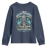 Viking Youth Sweatshirt I Am A Man Of The Norse I Fear Odin And My Wife