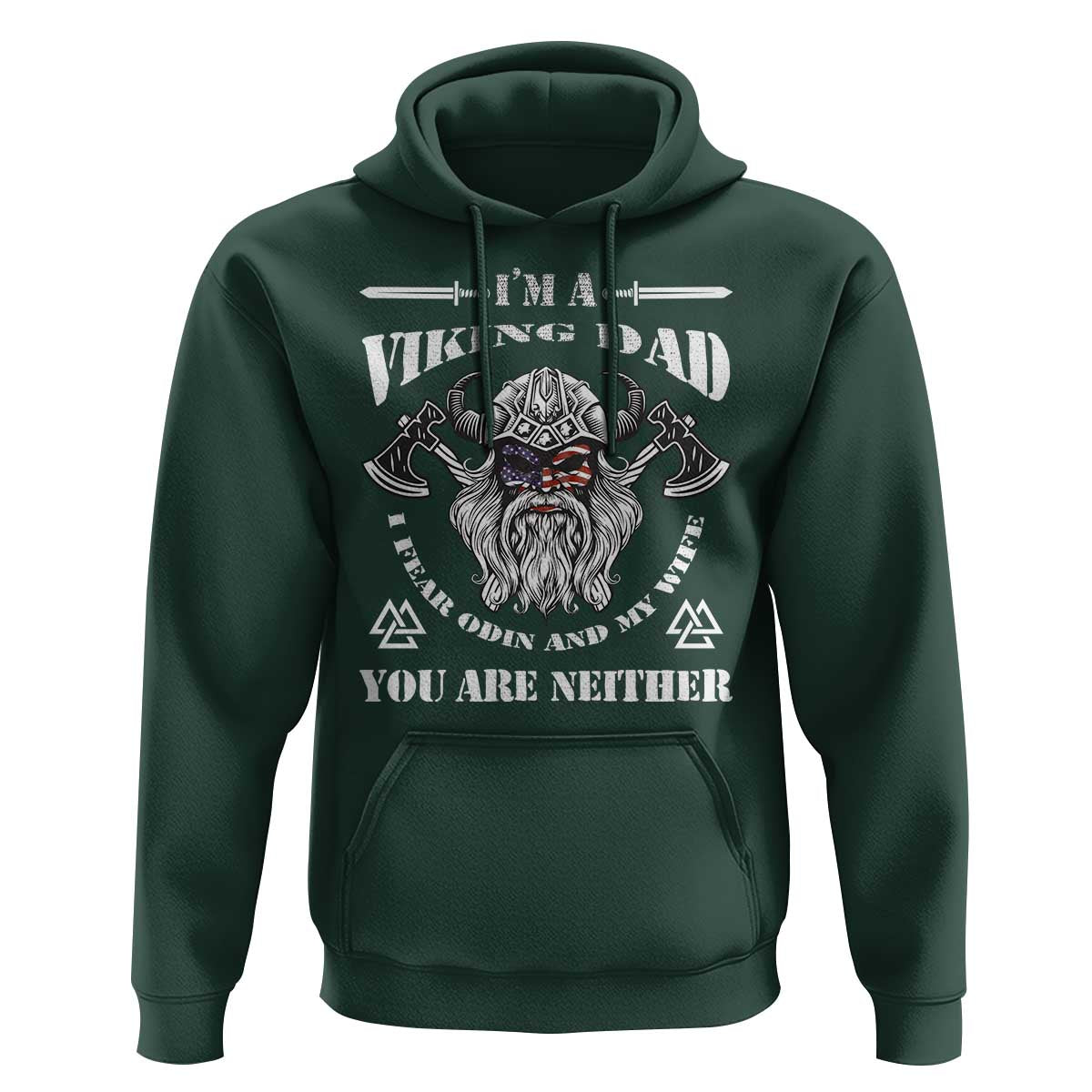 Viking Dad Hoodie I Fear Odin And My Wife