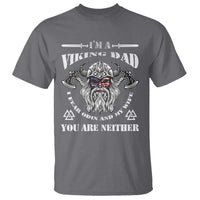 Viking Dad T Shirt I Fear Odin And My Wife