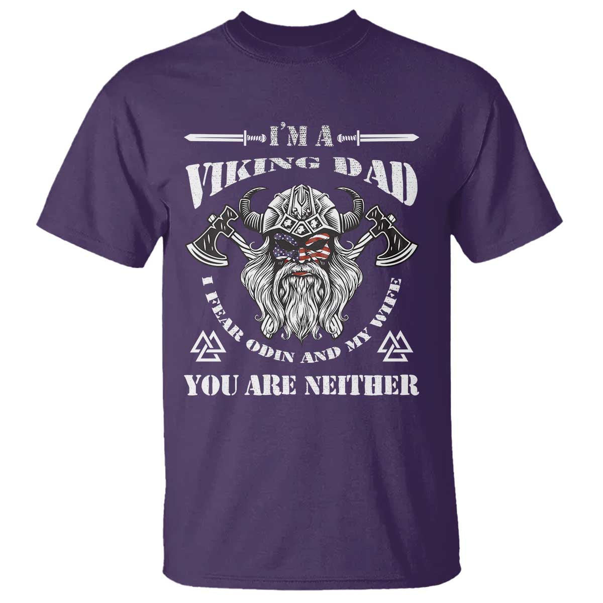 Viking Dad T Shirt I Fear Odin And My Wife