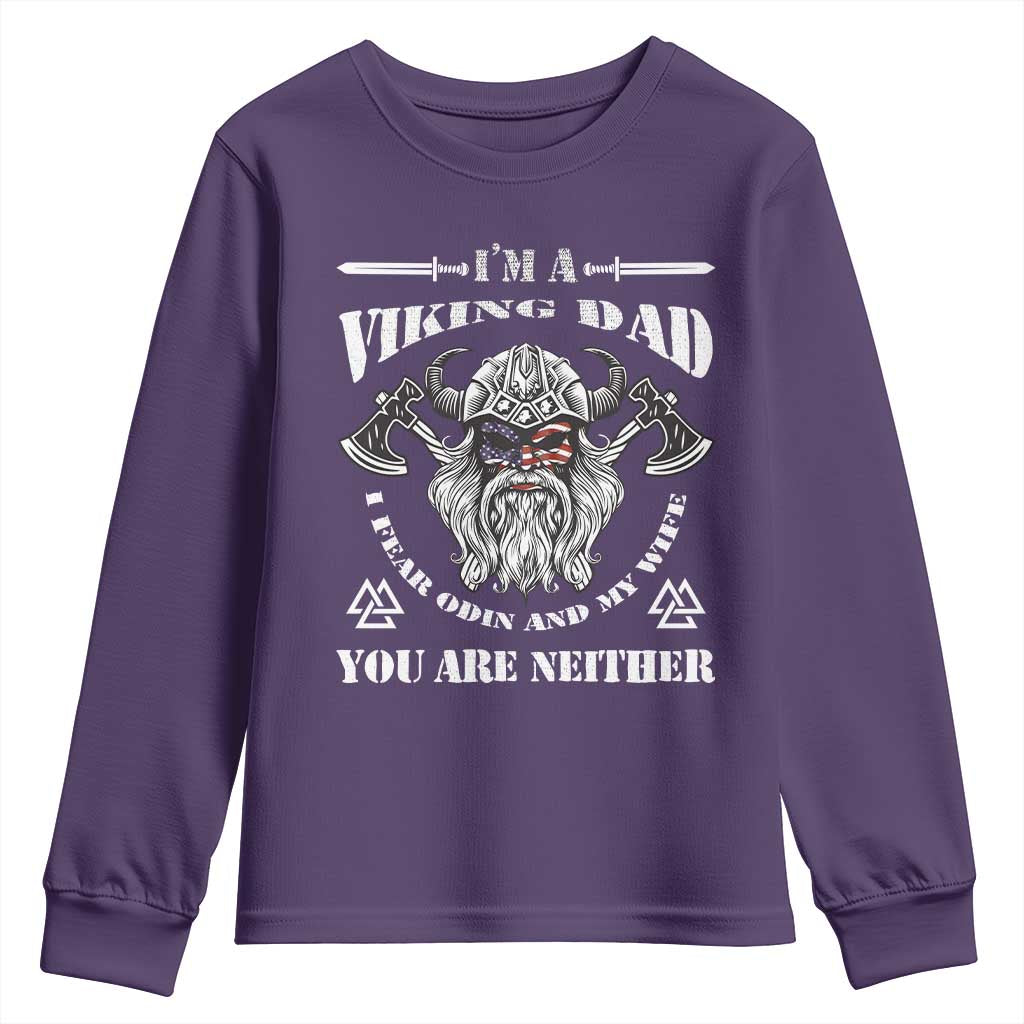 Viking Dad Youth Sweatshirt I Fear Odin And My Wife