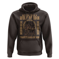 Viking Hoodie Better To Be Wolf Of Odin Norse Mythology