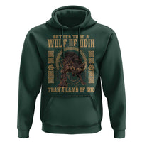 Viking Hoodie Better To Be Wolf Of Odin Norse Mythology