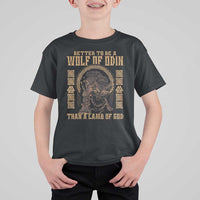 Viking T Shirt For Kid Better To Be Wolf Of Odin Norse Mythology
