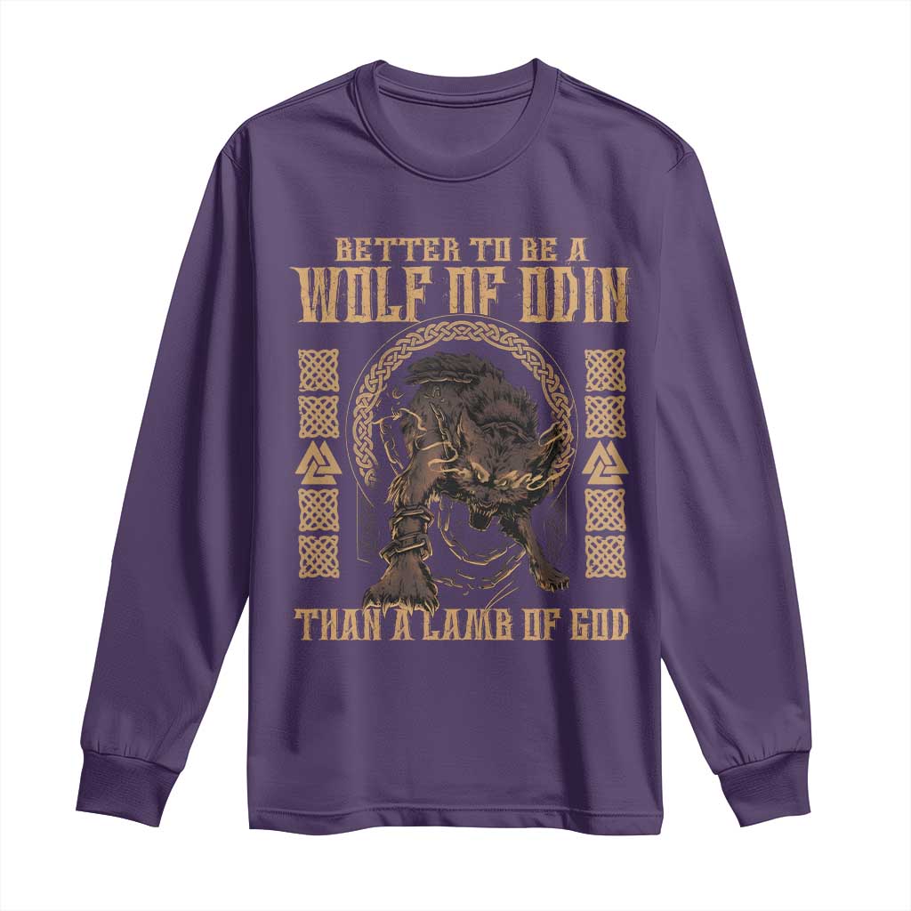 Viking Long Sleeve Shirt Better To Be Wolf Of Odin Norse Mythology