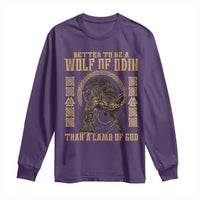 Viking Long Sleeve Shirt Better To Be Wolf Of Odin Norse Mythology