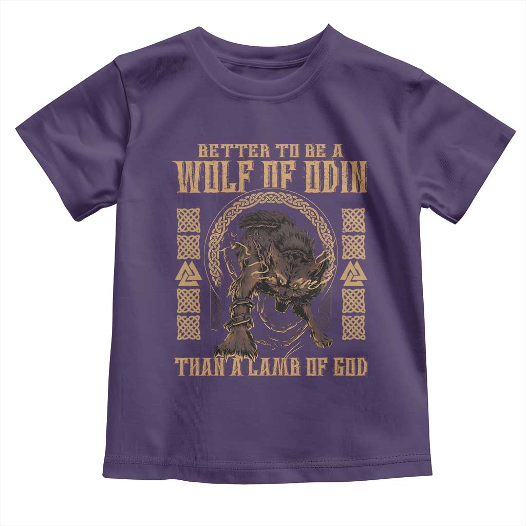 Viking Toddler T Shirt Better To Be Wolf Of Odin Norse Mythology