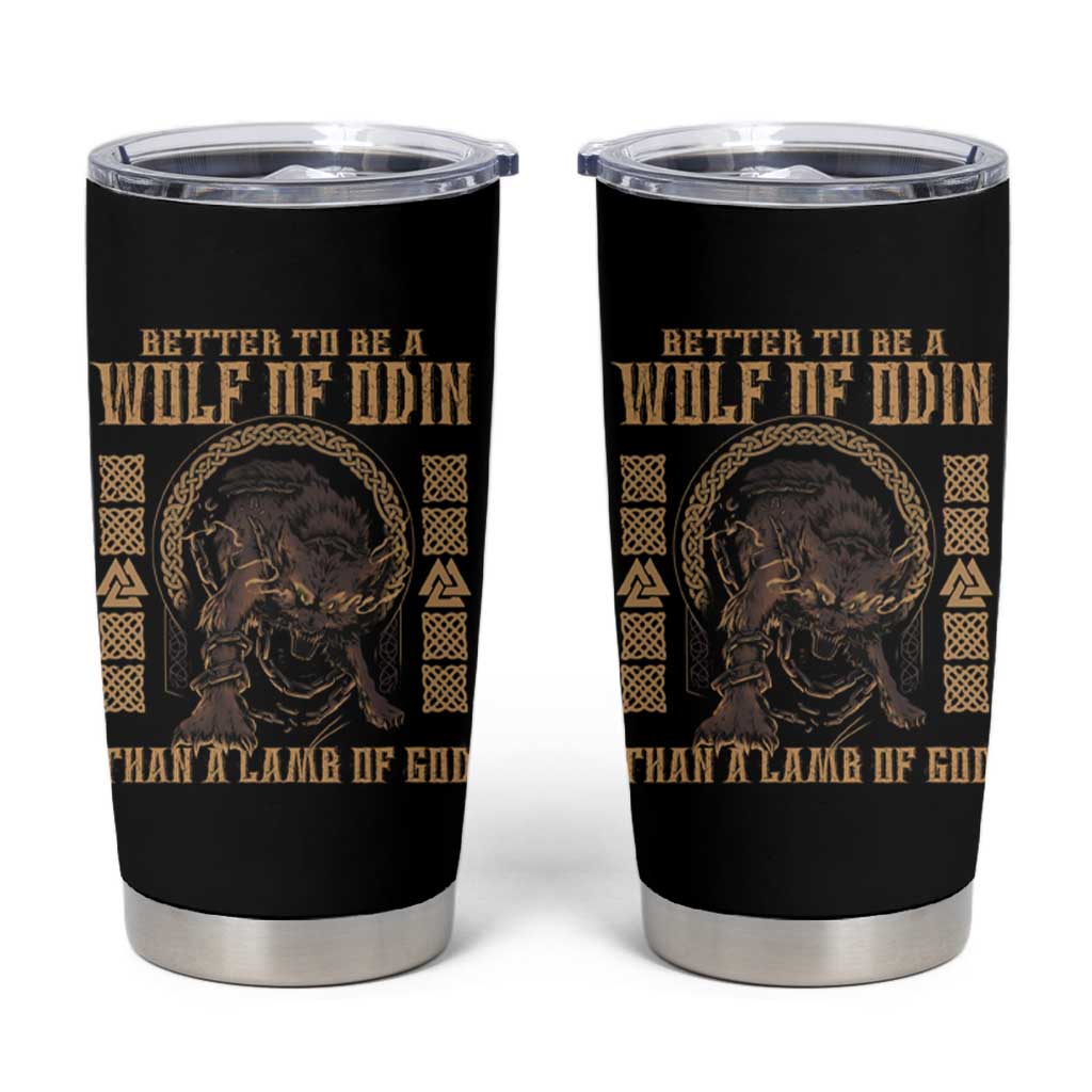 Viking Tumbler Cup Better To Be Wolf Of Odin Norse Mythology