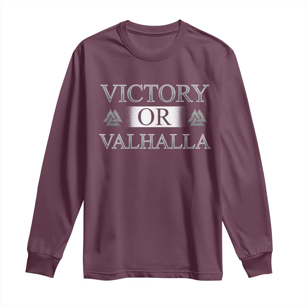 Viking Long Sleeve Shirt Victory Or Valhalla Norse Mythology