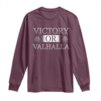 Viking Long Sleeve Shirt Victory Or Valhalla Norse Mythology