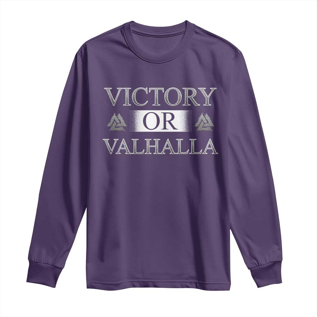 Viking Long Sleeve Shirt Victory Or Valhalla Norse Mythology