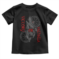 Viking Victory Or Valhalla Toddler T Shirt Norse Mythology