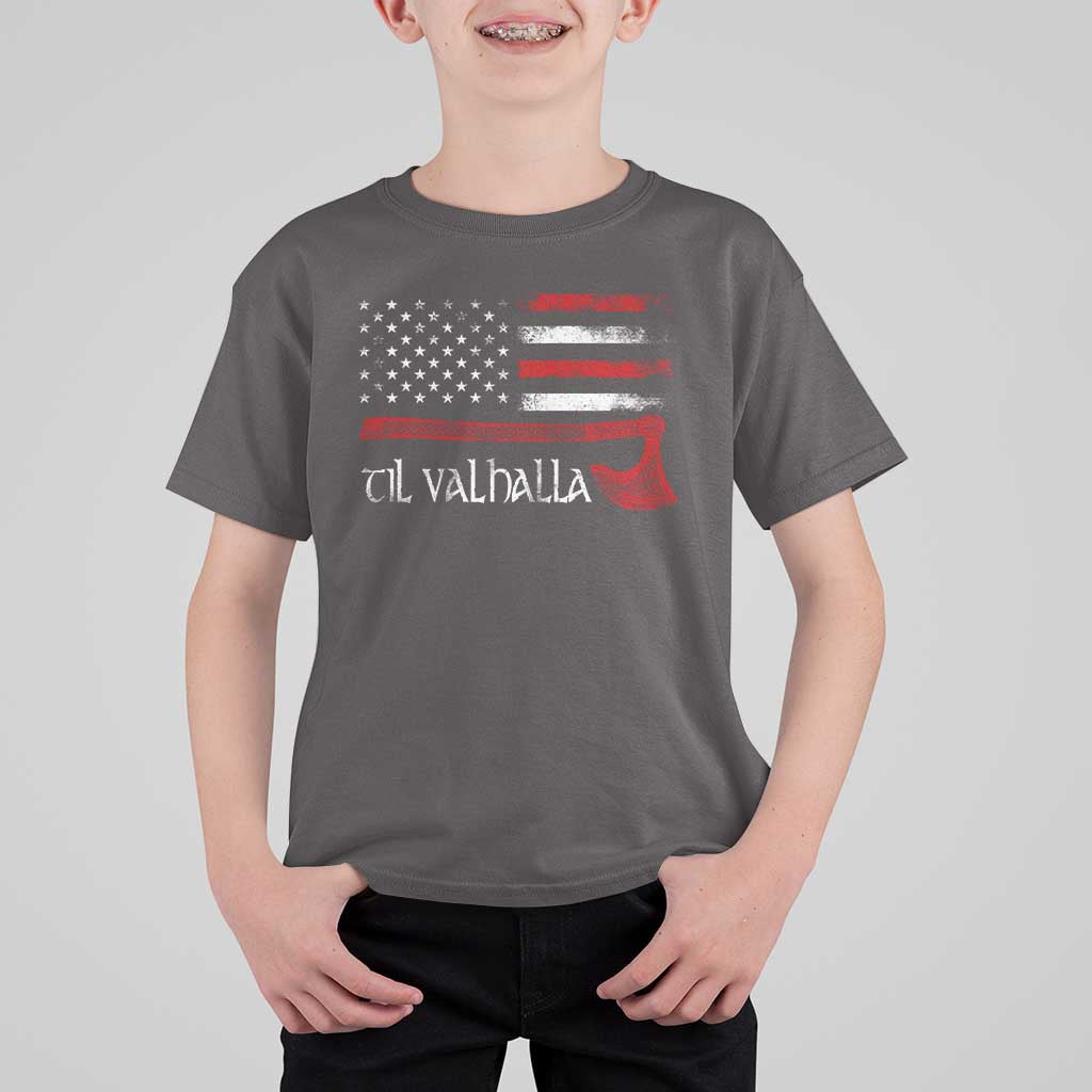 Viking Til Valhalla T Shirt For Kid