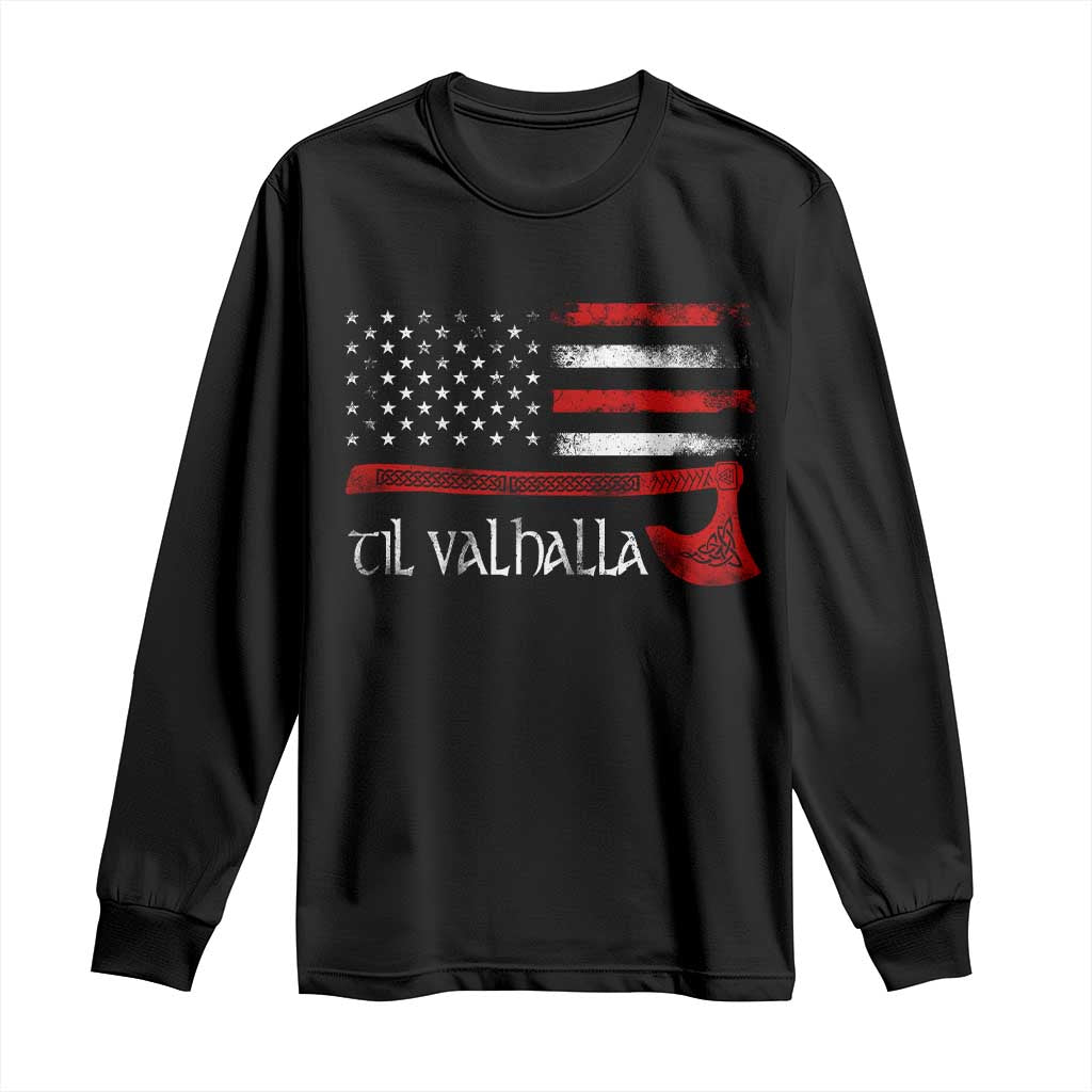 Viking Til Valhalla Long Sleeve Shirt