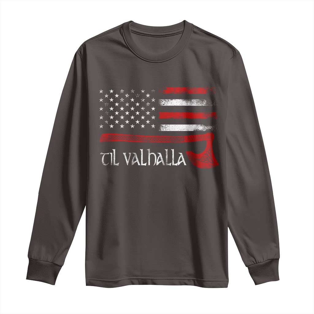 Viking Til Valhalla Long Sleeve Shirt