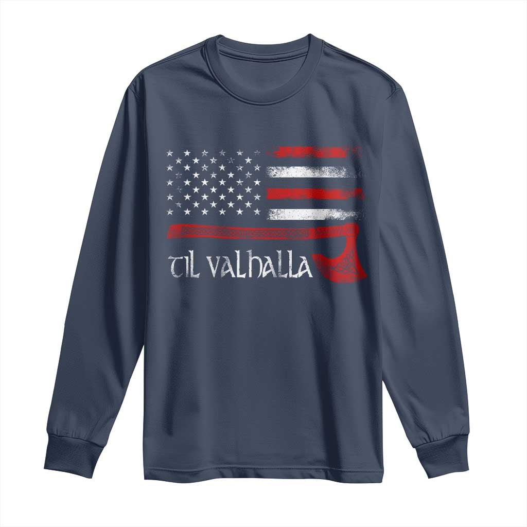 Viking Til Valhalla Long Sleeve Shirt