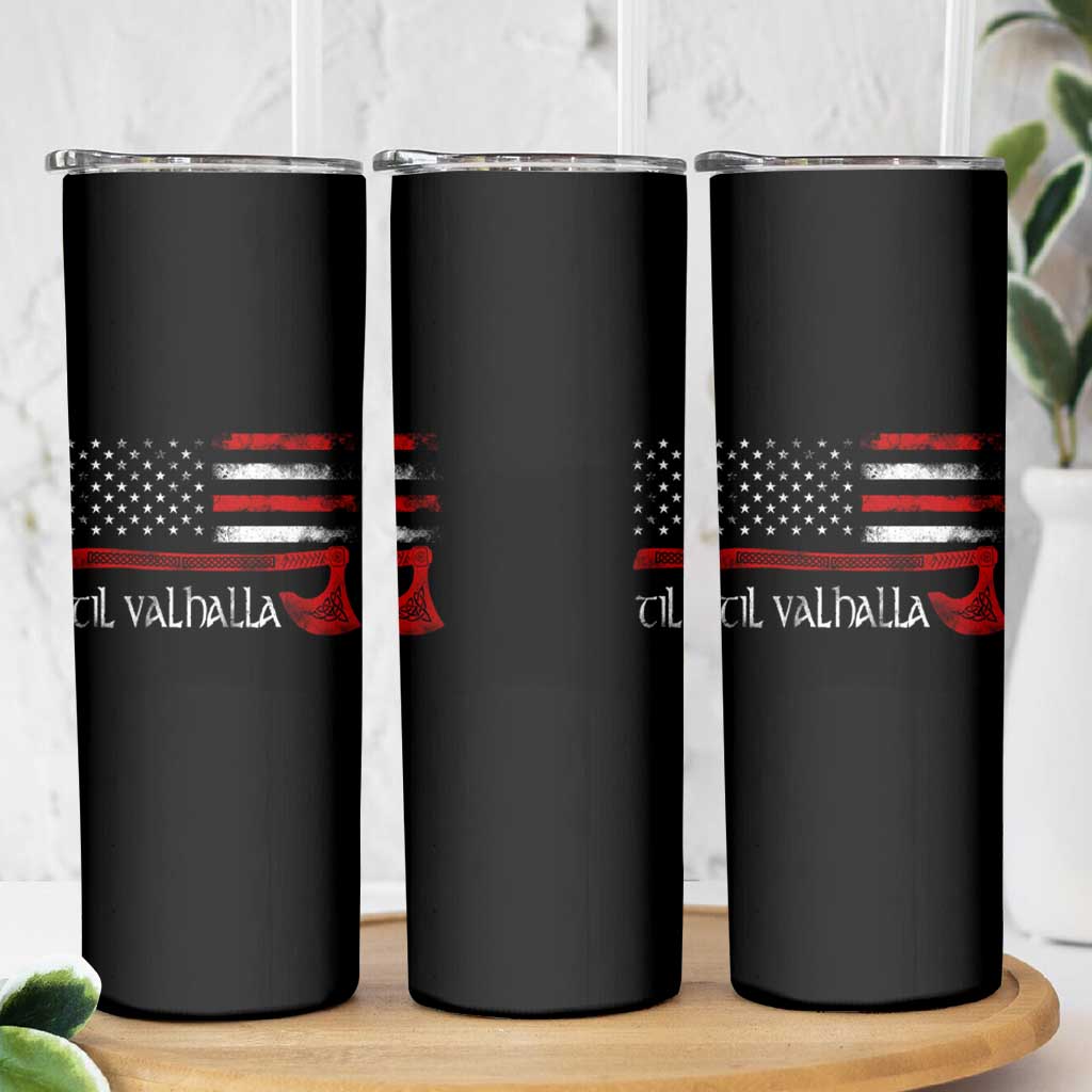 Viking Til Valhalla Skinny Tumbler