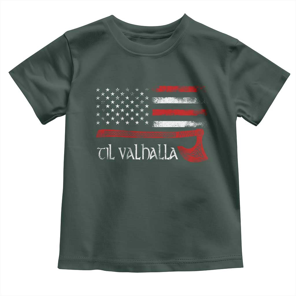 Viking Til Valhalla Toddler T Shirt